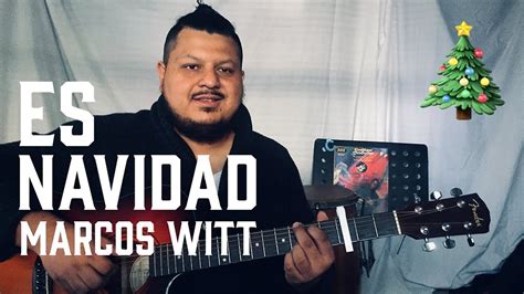 Es Navidad Marcos Witt Alex Toledo Cover YouTube