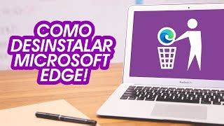 Como Desinstalar Microsoft Edge En Windows Y Se Doovi