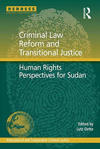 Criminal Law Reform And Transitional Justice Human Rights Perspectives