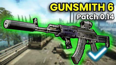 Gunsmith Part 6 Patch 0 14 Guide Escape From Tarkov YouTube