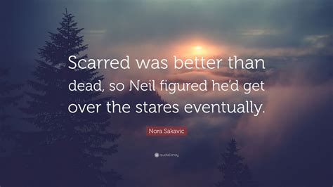 Nora Sakavic Quote Scarred Was Better Than Dead So Neil Figured Hed