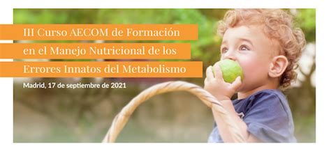 Iii Curso Manejo Nutricional De Los Errores Innatos Del Metabolismo