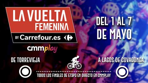 Cmmplay Emite En Directo La Vuelta Ciclista A Espa A Femenina