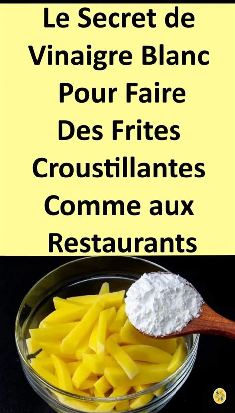 Enfin Le Secret Des Frites Croustillantes Est D Voil C Est Le