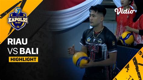 Highlights Delapan Besar Putra Riau Vs Bali Piala Kapolri Vidio