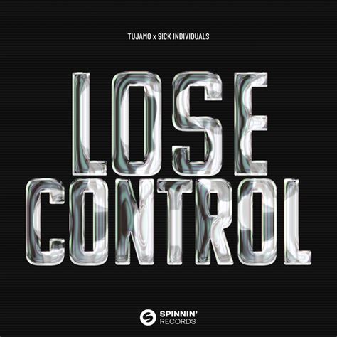 Lose Control By Tujamo Sick Individuals Single Tech House Reviews