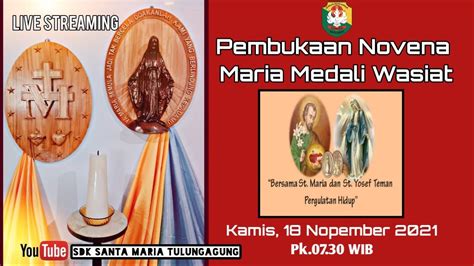 PEMBUKAAN NOVENA MARIA MEDALI WASIAT Live Streaming YouTube