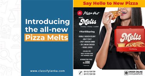 New Pizza Melts Pizza Hut Sri Lanka S Newest Delight