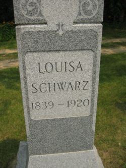 Louisa Schwarz Memorial Find A Grave