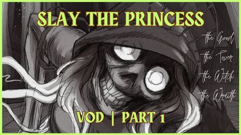 Slay Princesses The Witch Wraith Tower And Good Ending Vod Youtube