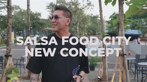 Salsa Food City Unveils Exciting New Concept At Summarecon Mall Serpong