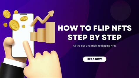 How To Flip Nfts A Step By Step Guide Ebutemetaverse