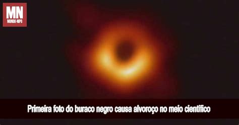 Tirada a primeira foto de um buraco negro na história Mundo Nipo