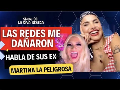 Martina La Peligrosa Show De La Diva Rebeca YouTube