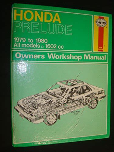 Honda Prelude To All Models Cc By Haynes Manual Very