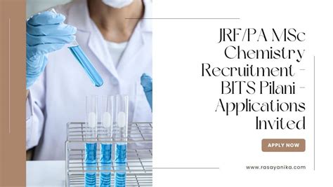 JRF PA MSc Chemistry Recruitment BITS Pilani Applications