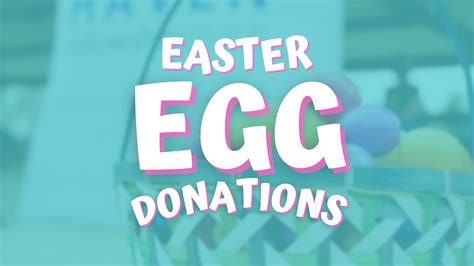 Easter Egg Donations Haven Fellowship Church