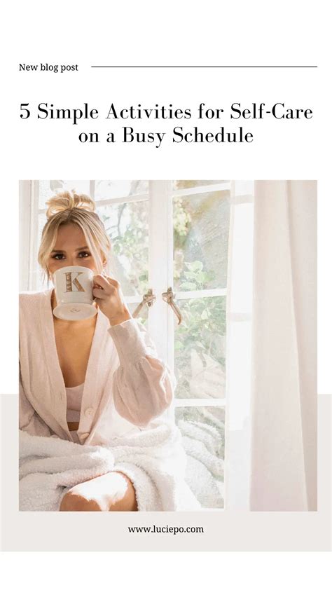 22 Simple Activities for Self Care on a Busy Schedule