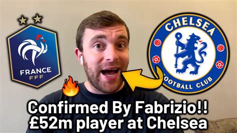 🇫🇷🤩 Yes Fabrizio Confirms £52m French Star At Chelsea Latest Transfer News Today Update Now