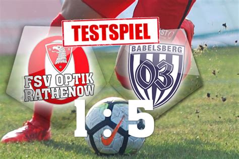 Starke Erste H Lfte Gegen Babelsberg Fsv Optik Rathenow