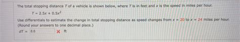 Solved The Total Stopping Distance T Of A Vehicle Is Shown