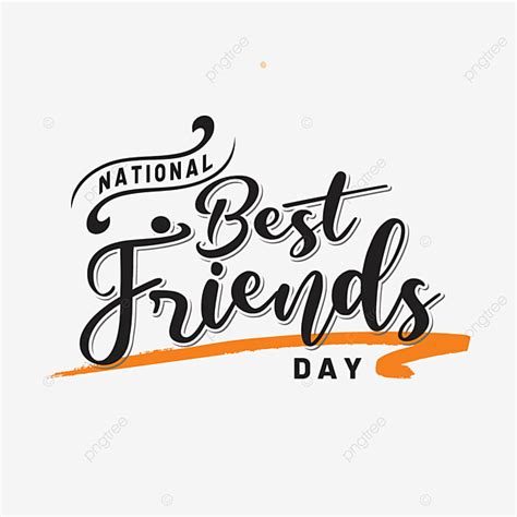 Best Friend Day Vector Art Png Lettering Art Of National Best Friends