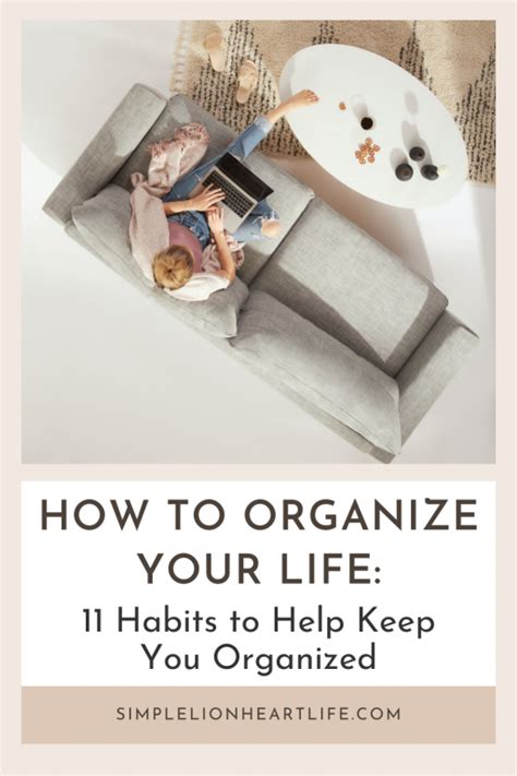 How to Organize Your Life: 11 Habits to Help Keep You Organized ... 