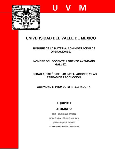 Act6 Proyecto Integrador 1 EQ 1 UNIVERSIDAD DEL VALLE DE MEXICO