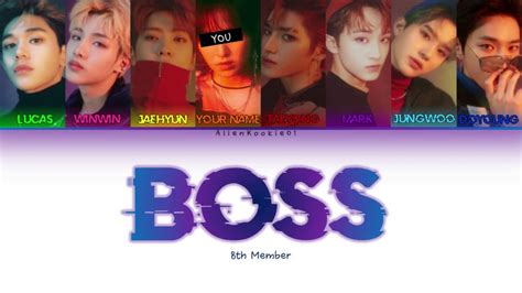 BOSS NCT U YOU 8 Members Ver Color Coded Lyrics HAN ROM ENG