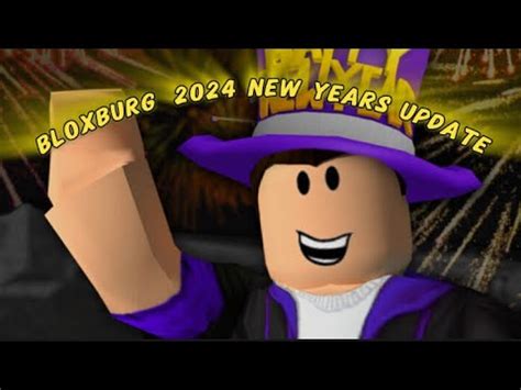 BLOXBURG NEW YEARS UPDATE 2024 YouTube