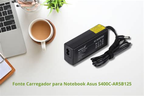 COMO COMPRAR FONTE PARA NOTEBOOK ASUS