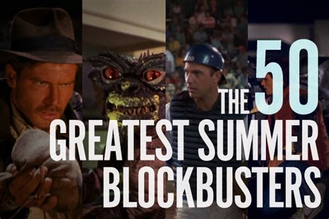 The 50 Greatest Summer Blockbusters Of All Time Manmadediy