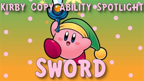 Kirby Copy Ability Spotlight 17 Sword YouTube