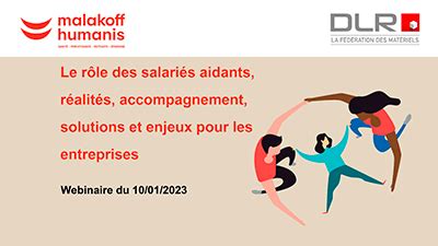 Webinaire Dlr Malakoff Humanis Les Salari S Aidants Webtvdlr Fr