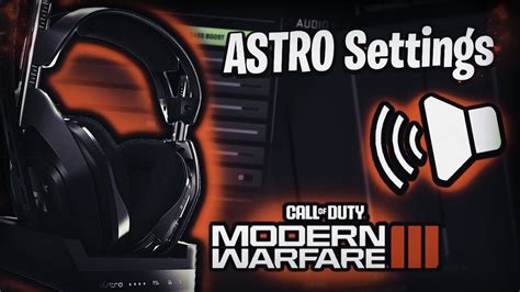 Die Besten Astro A50 Sound Settings Für Modern Warfare 3 Youtube