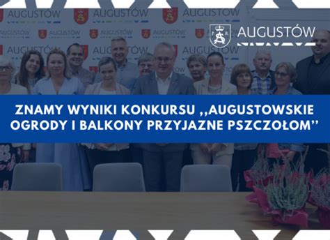 Znamy Wyniki Konkursu Augustowskie Ogrody I Balkony Przyjazne