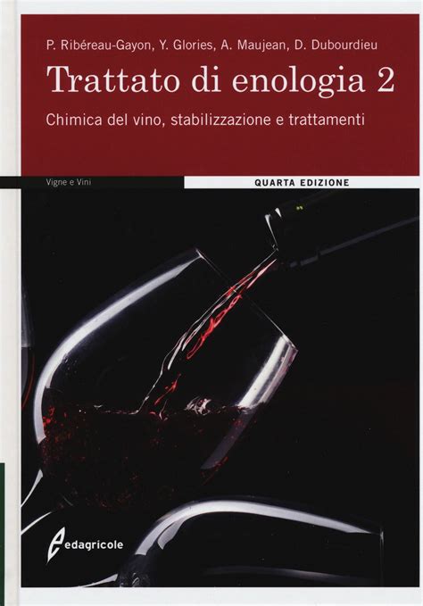 Trattato Di Enologia Chimica Del Vino Stabilizzazione E Trattamenti