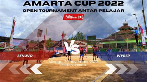 Senuvo Vs Wyber Tournament Amarta Cup Antar Pelajar Youtube