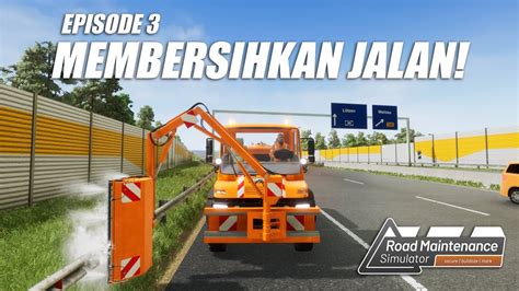 Nyobain Truk Unik Pembersih Jalan Road Maintenance Simulator