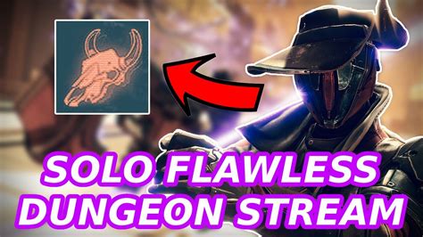 Destiny Spire Of The Watcher Solo Flawless Dungeon Stream Youtube