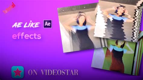 AE Like Effects ON VIDEOSTAR Tutorial YouTube