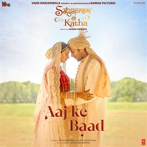 ‎aaj Ke Baad From Satyaprem Ki Katha Single Album By Manan