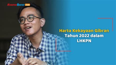 Intip Harta Kekayaan Gibran Bakal Cawapres Pendamping Prabowo YouTube