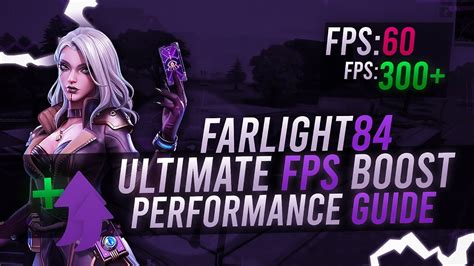 FARLIGHT 84 Ultimate Boost FPS And Performance With Any Setup BEST