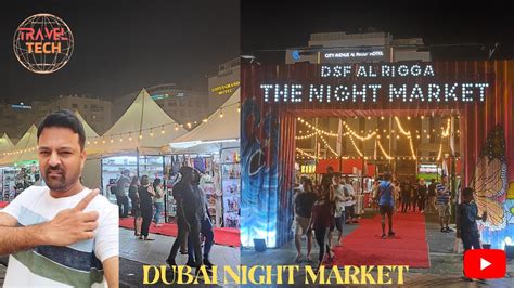 Dubai Night Market Markets In Dubai Night Visit Dubai Al Rigga