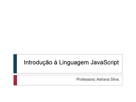 Introdu O Linguagem Javascript Ppt Carregar