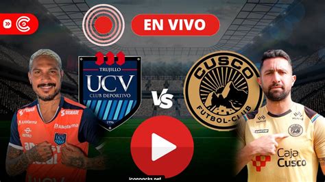 Liga 1 Donde ver Universidad César Vallejo vs Cusco FC Fecha 6