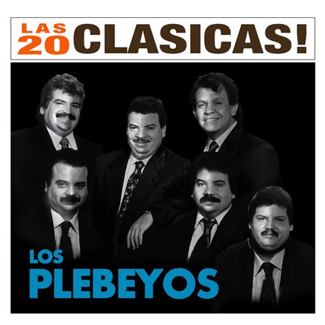 Las 20 Clasicas Álbum de Los Plebeyos Spotify