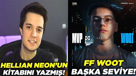 HELLIAN NEON UN KİTABINI YAZMIŞ FF WOOT BAŞKA SEVİYE VALORANT EN