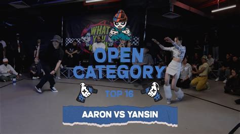 Aaron Vs Yansin Open Category Top 16 What You Know Vol 4 YouTube